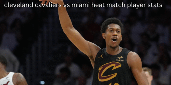 cleveland cavaliers vs miami heat match player stats