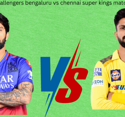royal challengers bengaluru vs chennai super kings match scorecard