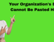 Your Organization's Data Cannot Be Pasted Here